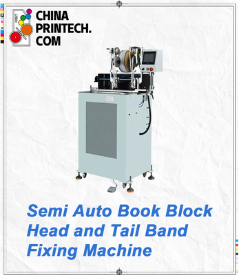 Semi Auto Book Block Head And Tail Band Fixing Machine ,Self Adhesive For Round & Flat Spine Book Blocks